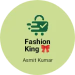 Business logo of FASHION KING 🎀