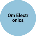 Business logo of Om Electronics