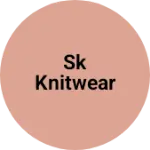 Business logo of SK knitwear