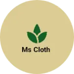 Business logo of Ms cloth