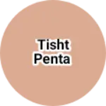 Business logo of Tisht Penta