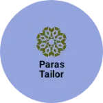 Business logo of PARAS TAILOR