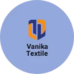 Business logo of Vanika Textile