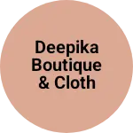 Business logo of Deepika boutique & cloth house