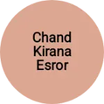 Business logo of Chand kirana esror