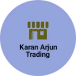 Business logo of KARAN ARJUN TRADING