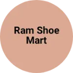 Business logo of Ram shoe mart