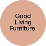 Business logo of Good living furniture
