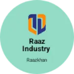 Business logo of Raaz industry