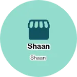 Business logo of Shaan