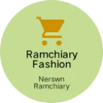 Business logo of RAMCHIARY FASHION