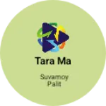 Business logo of Tara ma