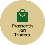 Business logo of Prassanth jari traders