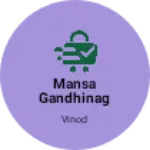 Business logo of Mansa Gandhinagar