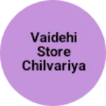 Business logo of Vaidehi Store chilvariya