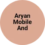 Business logo of ARYAN MOBILE AND COMPUTER SANOD
