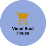 Business logo of Vinod boot house