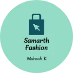 Business logo of Samarth fashion dresses