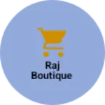 Business logo of Raj boutique