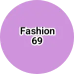 Business logo of fashion 69