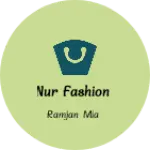 Business logo of NUR FASHION