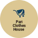 Business logo of Pari clothes house