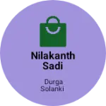 Business logo of Nilakanth Sadi centre