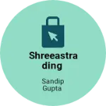 Business logo of Shreeastrading