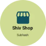 Business logo of Shiv Shop