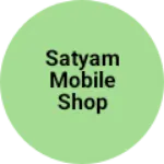 Business logo of Satyam mobile shop
