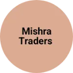 Business logo of Mishra Traders