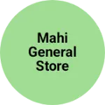 Business logo of Mahi general store & gift gallery