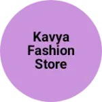 Business logo of Kavya fashion store