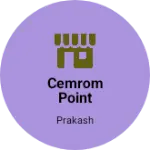Business logo of Cemrom point