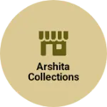 Business logo of Arshita Collections