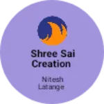 Business logo of Shree sai creation