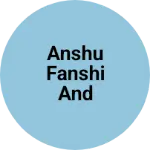 Business logo of Anshu fanshi and garments