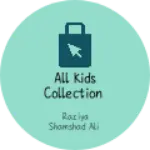 Business logo of All kids collection