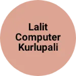 Business logo of Lalit computer kurlupali
