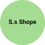 Business logo of S.s shope