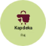 Business logo of Kapdeka