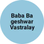 Business logo of Baba Bageshwar vastralaya