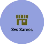 Business logo of Svs sarees