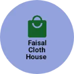 Business logo of Faisal cloth house