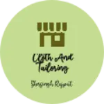 Business logo of Cloth and tailoring