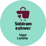 Business logo of Siddrameshwer Kirana store