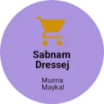 Business logo of Sabnam dressej