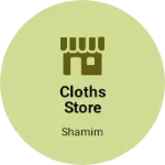 Business logo of Cloths store