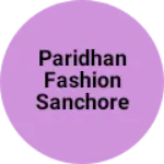 Business logo of Paridhan fashion Sanchore