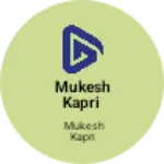 Business logo of Mukesh kapri